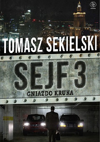Okładka: Tomasz Sekielski - Gniazdo Kruka