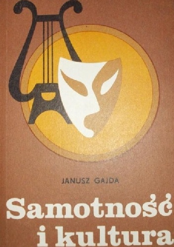 Okładka: Janusz Gajda - Samotność i kultura