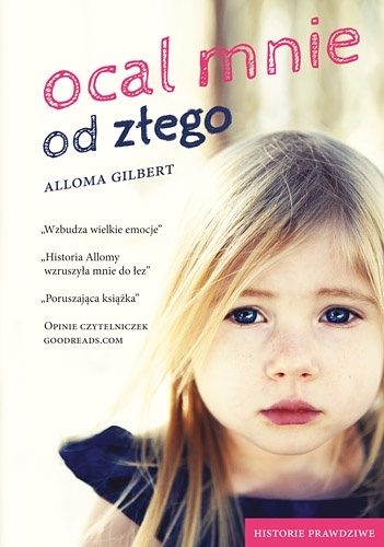 Okładka: Alloma Gilbert - Ocal mnie od złego