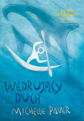 Okładka: Michelle Paver - Wędrujący duch