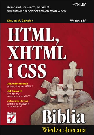 Okładka: Steven M. Schafer - HTML XHTML i CSS Biblia
