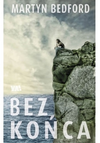 Okładka: Martyn Bedford - Bez końca
