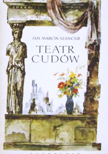 Okładka: Jan Marcin Szancer - Teatr cudów