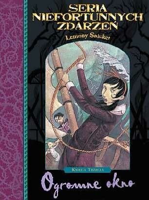 Okładka: Lemony Snicket - Ogromne okno
