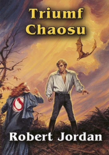 Okładka: Robert Jordan - Triumf chaosu