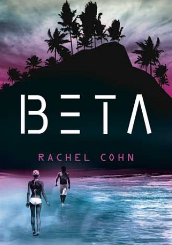Okładka: Rachel Cohn - Beta