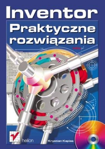 Okładka: Krystian Kapias - Inventor. Praktyczne rozwiązania