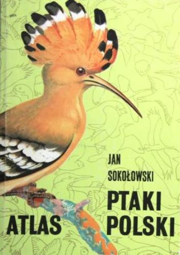 Okładka: Jan Sokołowski - Ptaki Polski