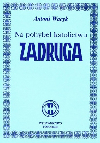Okładka: Antoni Wacyk - Na pohybel katolictwu - Zadruga