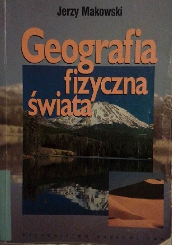 Okładka: Jerzy Makowski - Geografia fizyczna świata