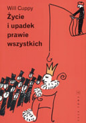 Okładka: Will Cuppy - Życie i upadek prawie wszystkich