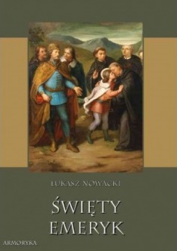 Okładka: Łukasz Nowacki - Święty Emeryk
