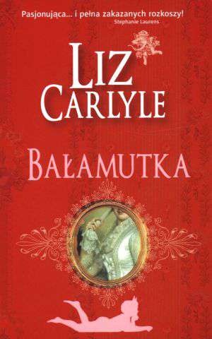 Okładka: Liz Carlyle - Bałamutka
