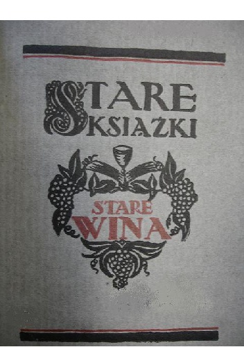 Okładka: Mieczysław Opałek - Stare księgi - stare wina
