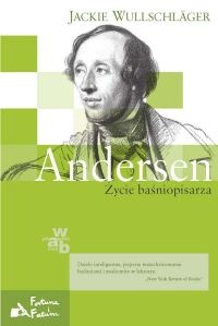 Okładka: Jackie Wullschlager - Andersen. Życie baśniopisarza