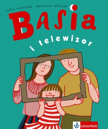 Okładka: Zofia Stanecka - Basia i telewizor