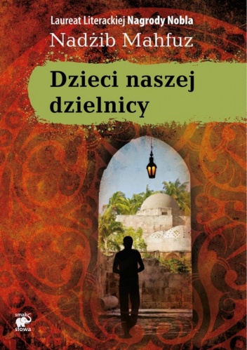 Okładka: Nadżib Mahfuz - Dzieci naszej dzielnicy