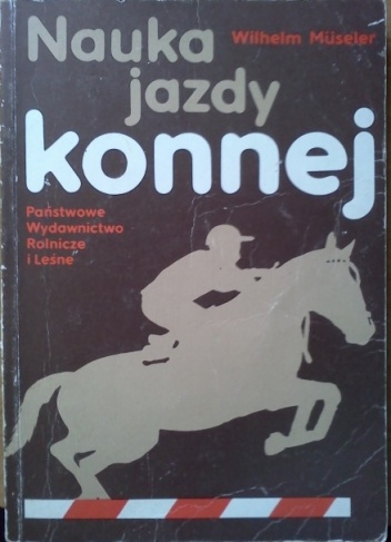 Okładka: Wilhelm Museler - Nauka jazdy konnej