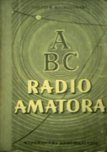 Okładka: Czesław Klimczewski - ABC radioamatora