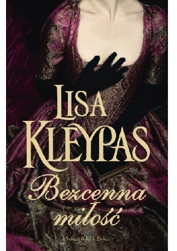 Okładka: Lisa Kleypas - Bezcenna miłość