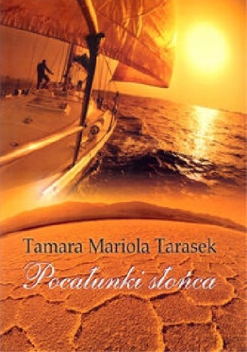 Okładka: Tamara Mariola Tarasek - Pocałunki słońca