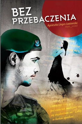 Okładka: Agnieszka Lingas-Łoniewska - Bez przebaczenia