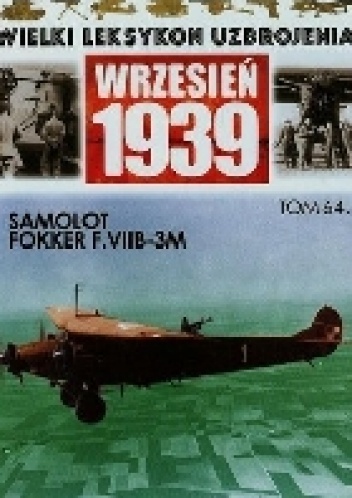 Okładka: Wojciech Mazur - Samolot Fokker F.VIIB-3M
