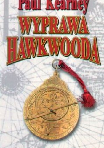 Okładka: Paul Kearney - Wyprawa Hawkwooda