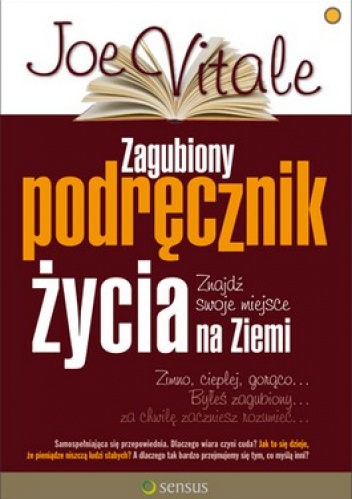 Okładka: Joe Vitale - Zagubiony podręcznik życia. Znajdź swoje miejsce na Ziemi