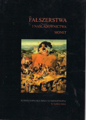Okładka: Stanisław Suchodolski - Fałszerstwa i naśladownictwa monet:  XI Ogólnopolska Sesja Numizmatyczna