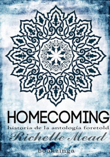 Okładka: Richelle Mead - Homecoming