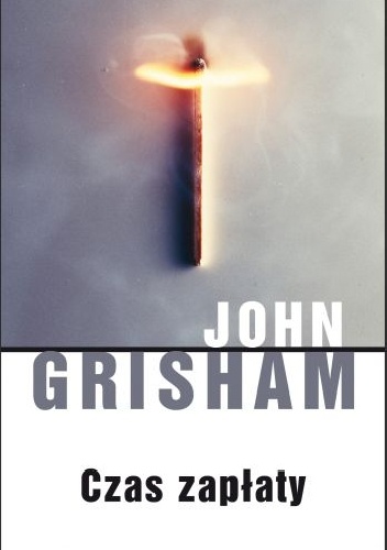 Okładka: John Grisham - Czas zapłaty