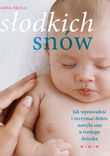 Okładka: Arna Skula - Słodkich snów