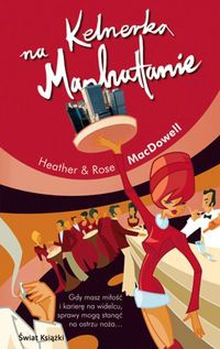 Okładka: Heather MacDowell - Kelnerka na Manhattanie
