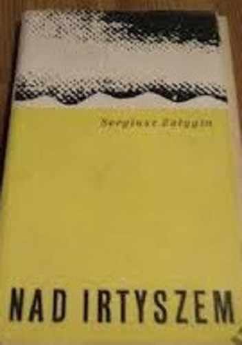 Okładka: Sergiusz Załygin - Nad Irtyszem