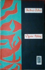 Okładka: Shōhei Ōoka - Ognie Polne