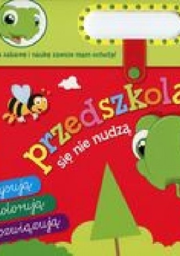 Okładka: Elżbieta Lekan - Przedszkolaki się nie nudzą. 3 lata