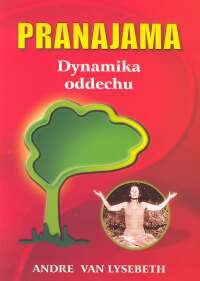 Okładka: Andre van Lysebeth - Pranajama Dynamika oddechu