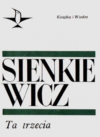 Okładka: Henryk Sienkiewicz - Ta trzecia