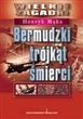 Okładka: Henryk Mąka - Bermudzki trójkąt i inne tajemnice