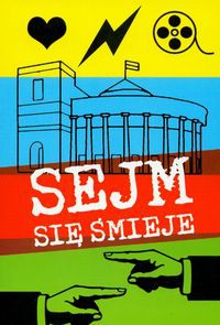 Okładka: Maciej Szymkiewicz - Sejm się śmieje