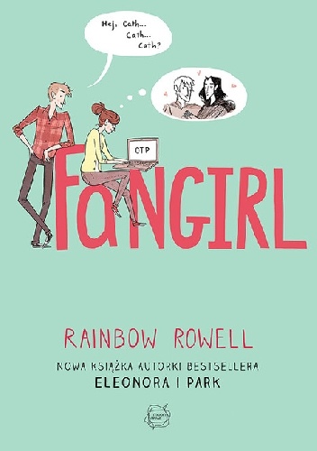 Okładka: Rainbow Rowell - Fangirl