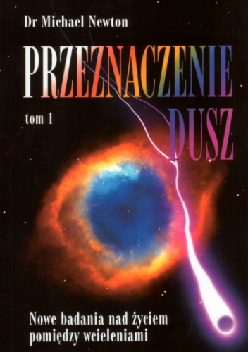 Okładka: Michael Newton - Przeznaczenie Dusz 1