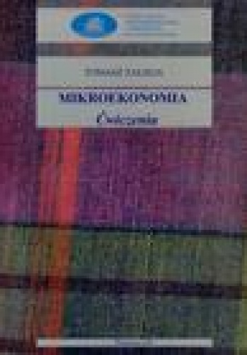 Okładka: Tomasz Zalega - Mikroekonomia. Ćwiczenia