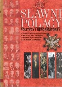 Okładka: Agata Patalas - Sławni Polacy - Politycy i reformatorzy