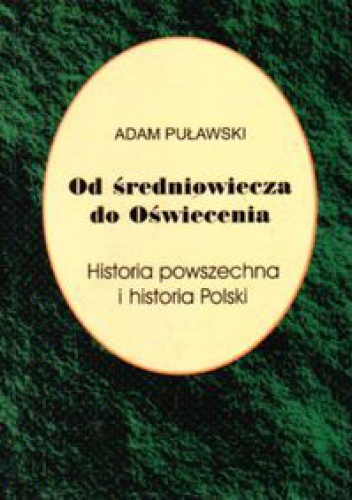 Okładka: Adam Puławski - Od średniowiecza do oświecenia