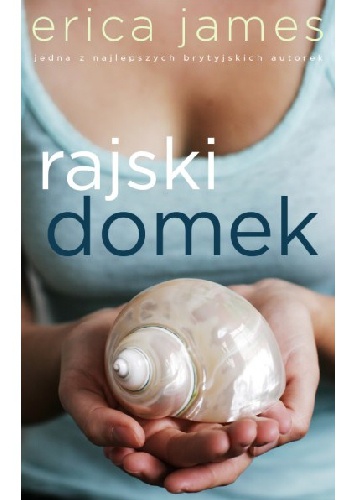 Okładka: Erica James - Rajski domek