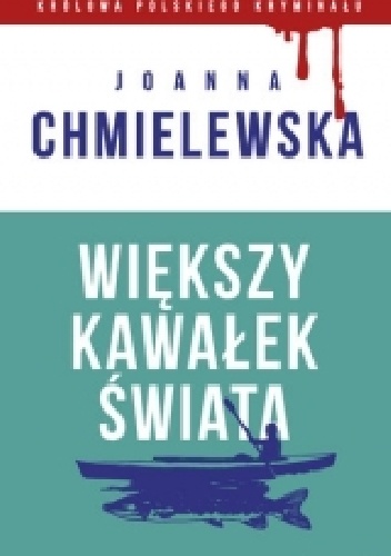 Okładka: Joanna Chmielewska - Większy kawałek świata