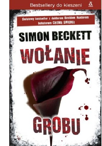 Okładka: Simon Beckett - Wołanie Grobu