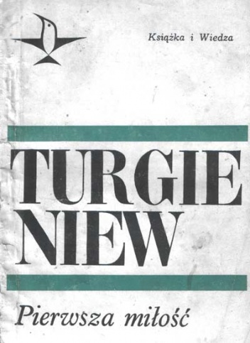 Okładka: Iwan Turgieniew - Pierwsza miłość